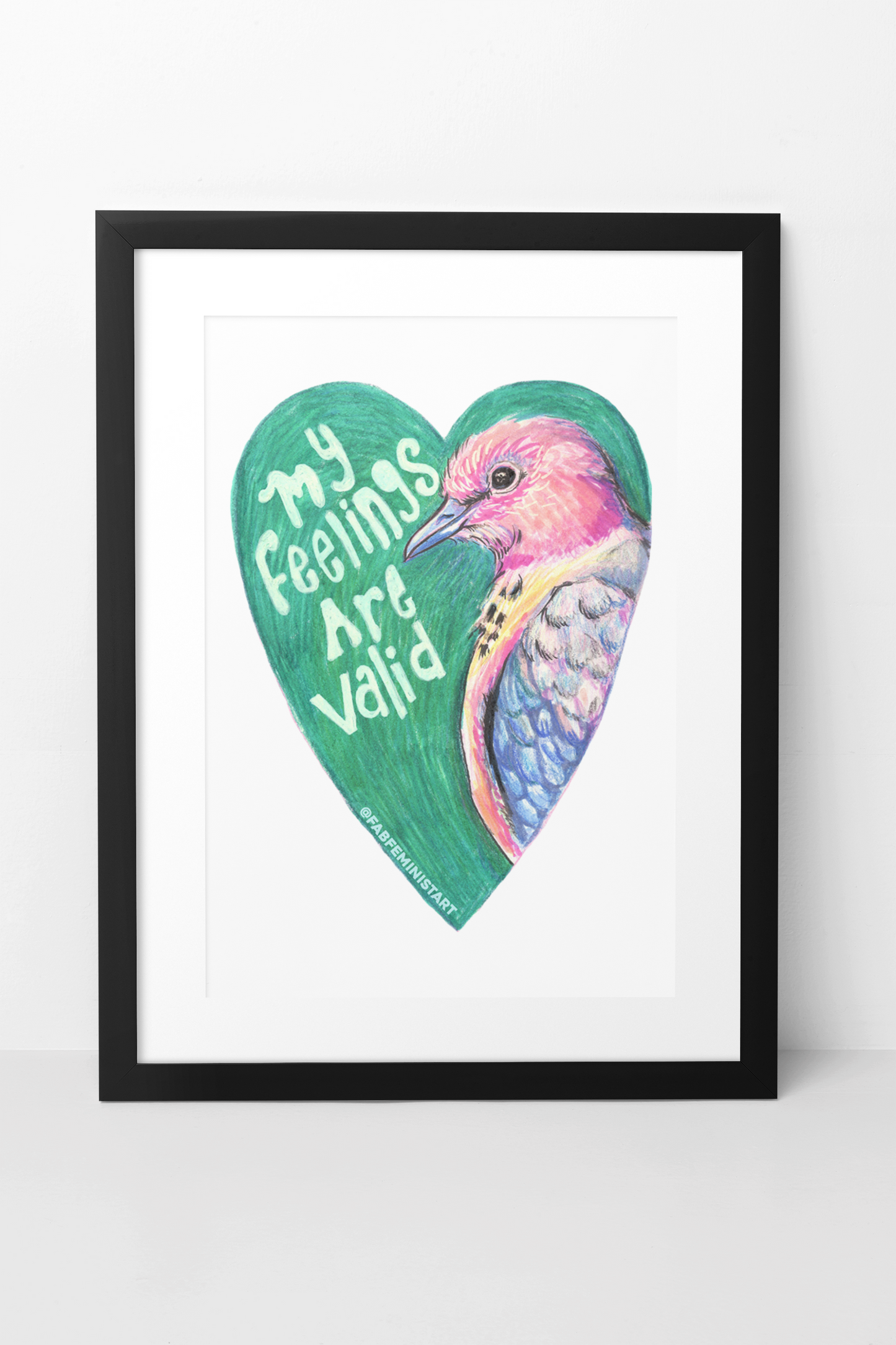 My Feelings Are Valid: Mental Health Art Print