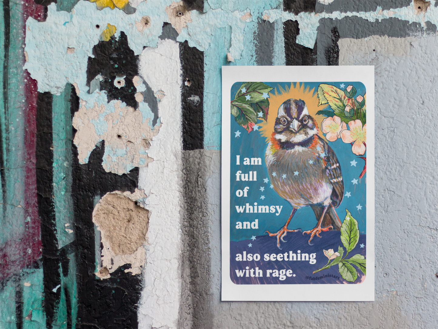 I am full of whimsy and also seething with rage: feminist art print