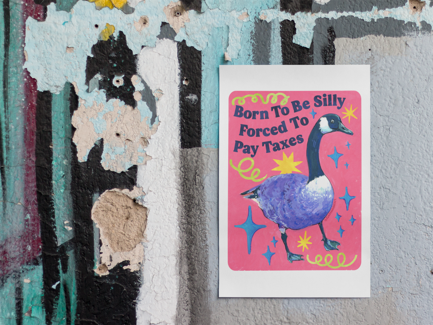 Born To Be Silly Forced To Pay Taxes: feminist art print