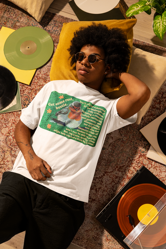 Get Some Rest Bestie: Feminist Shirt