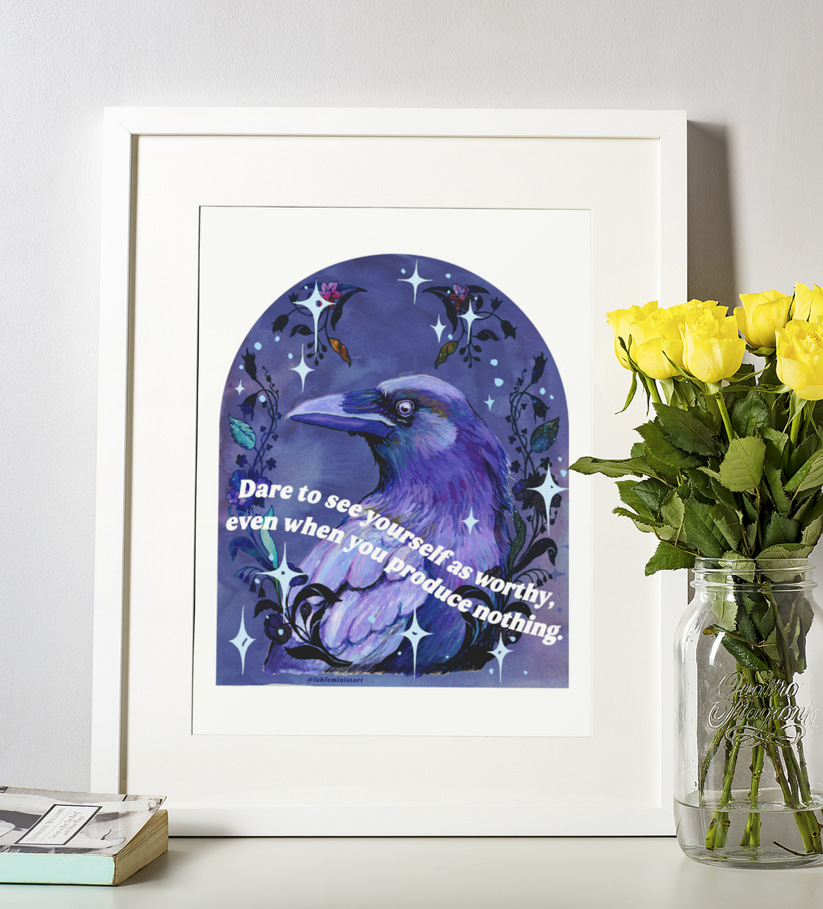Dare to see yourself as worthy: feminist art print