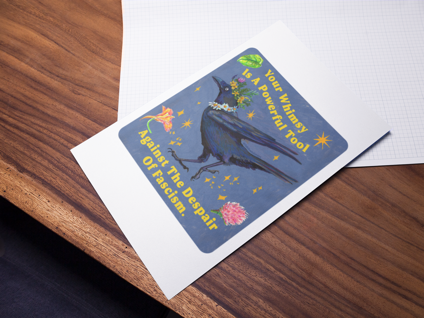 Your Whimsy Is A Powerful Tool Against The Despair Of Fascism: Feminist Print