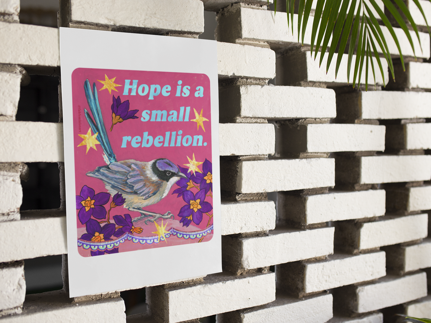Hope Is a Small Rebellion: feminist art print
