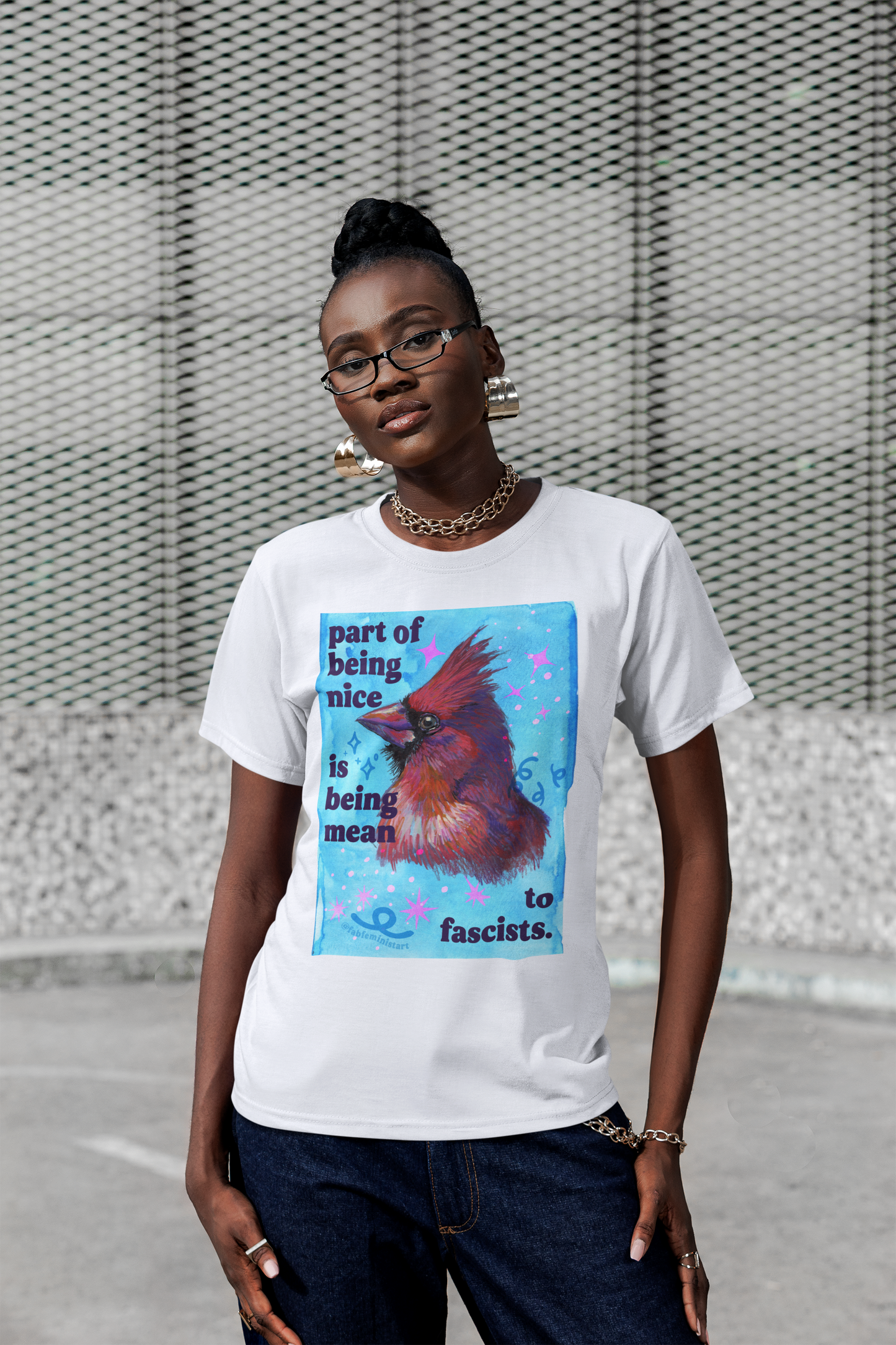 Part of Being Nice is Being Mean to Fascists: feminist shirt