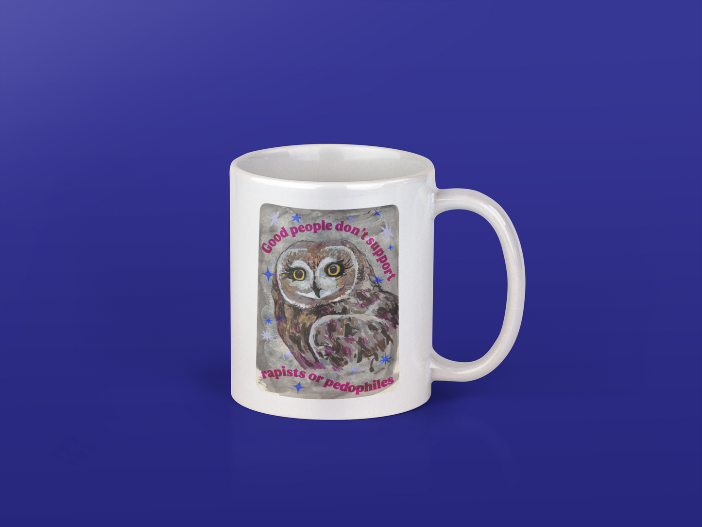 Good people don't support rapists or pedophiles: feminist mug