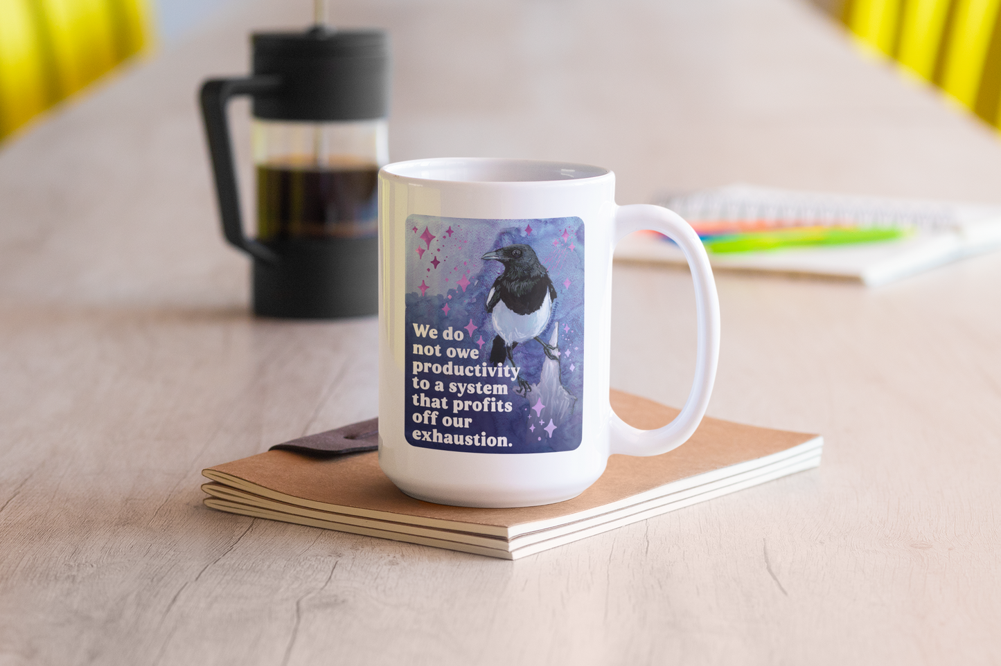 Feminist Mug — We do not owe productivity to a system that profits off our exhaustion