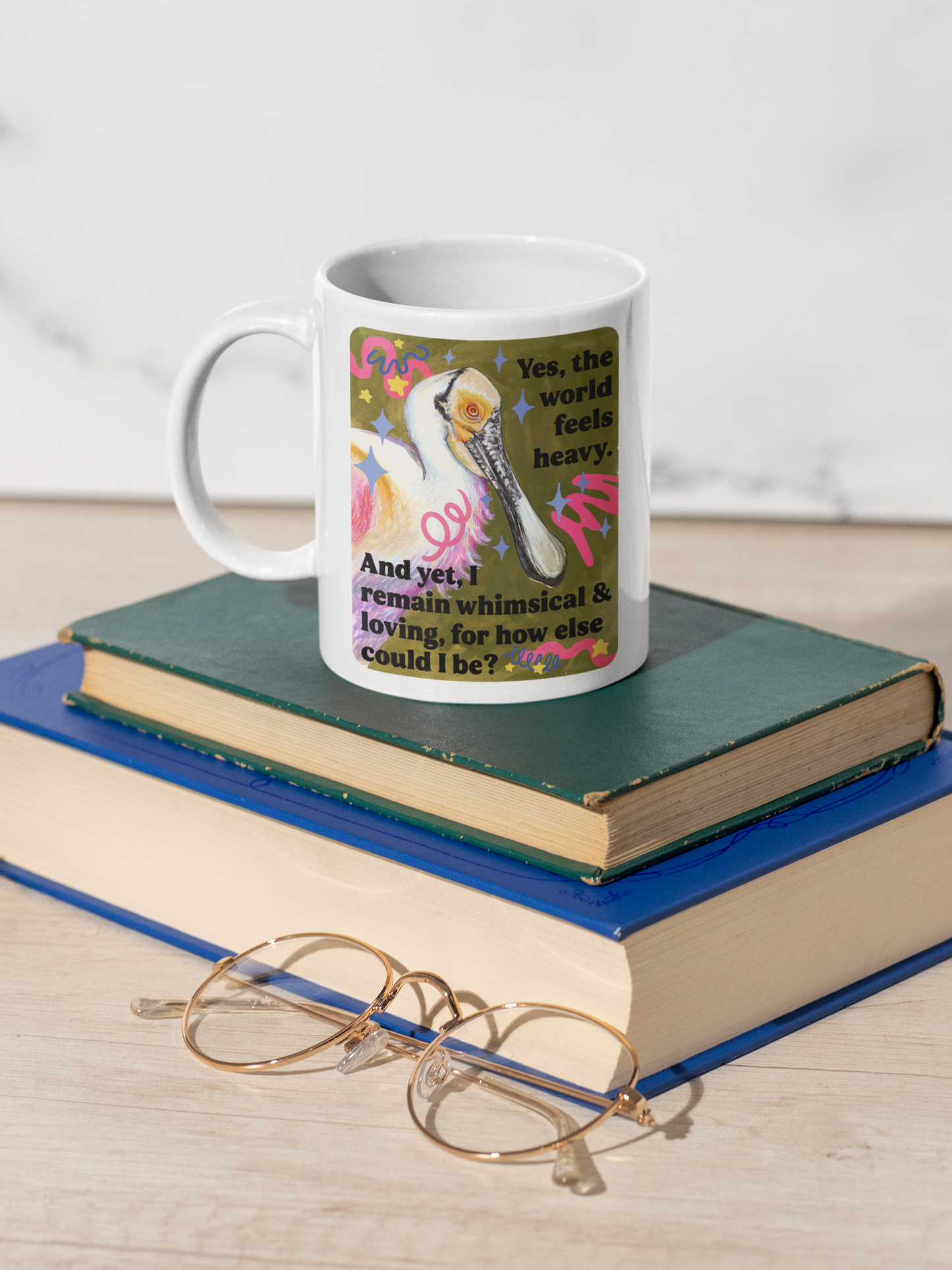 Yes, the world feels heavy and yet, I remain whimsical and loving, for how else could I be: feminist mug