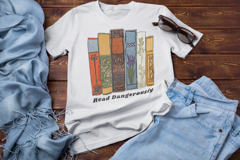 Read Dangerously: Book Lover Shirt