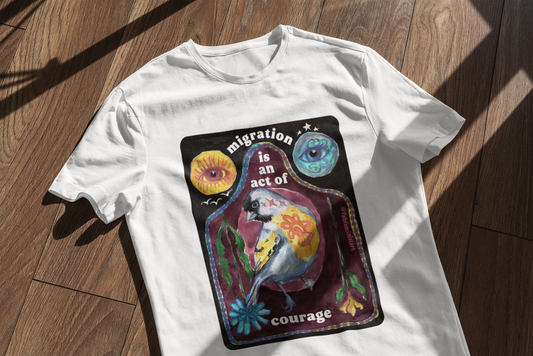 Migration is an act of courage: Feminist shirt
