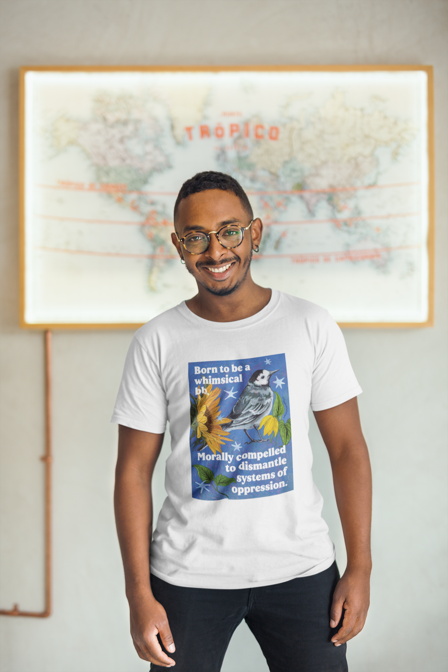 Born to be a whimsical bb. Morally compelled to dismantle systems of oppression: Feminist Shirt