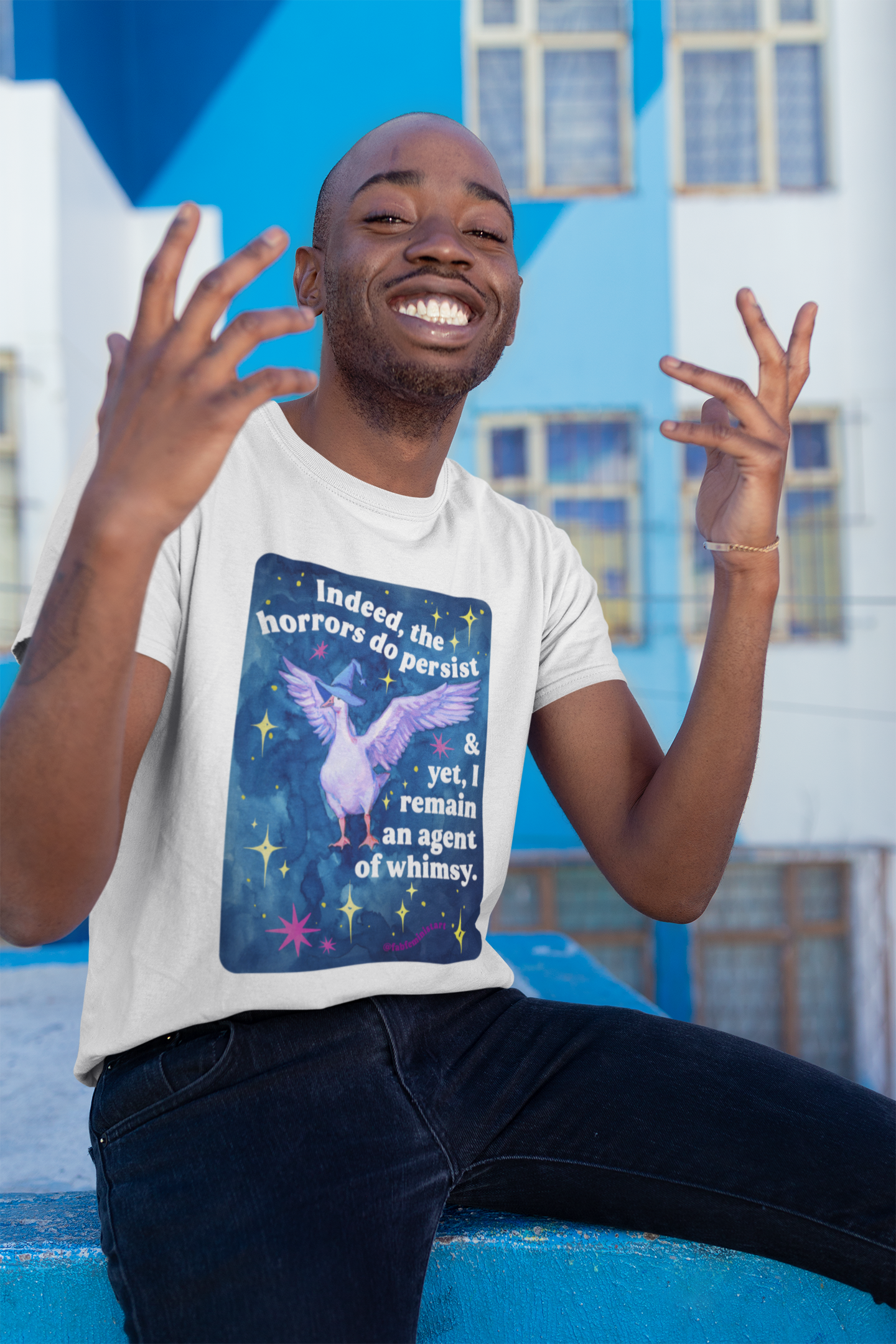 Indeed, the horrors do persist & yet, I remain an agent of whimsy: feminist shirt
