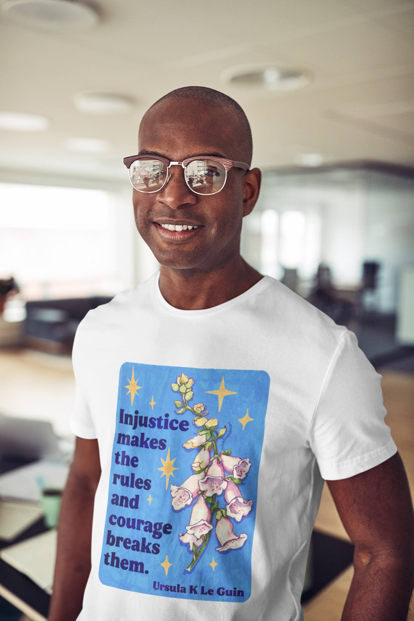 Injustice Makes the Rules and Courage Breaks Them, Ursula K LeGuin: feminist shirt