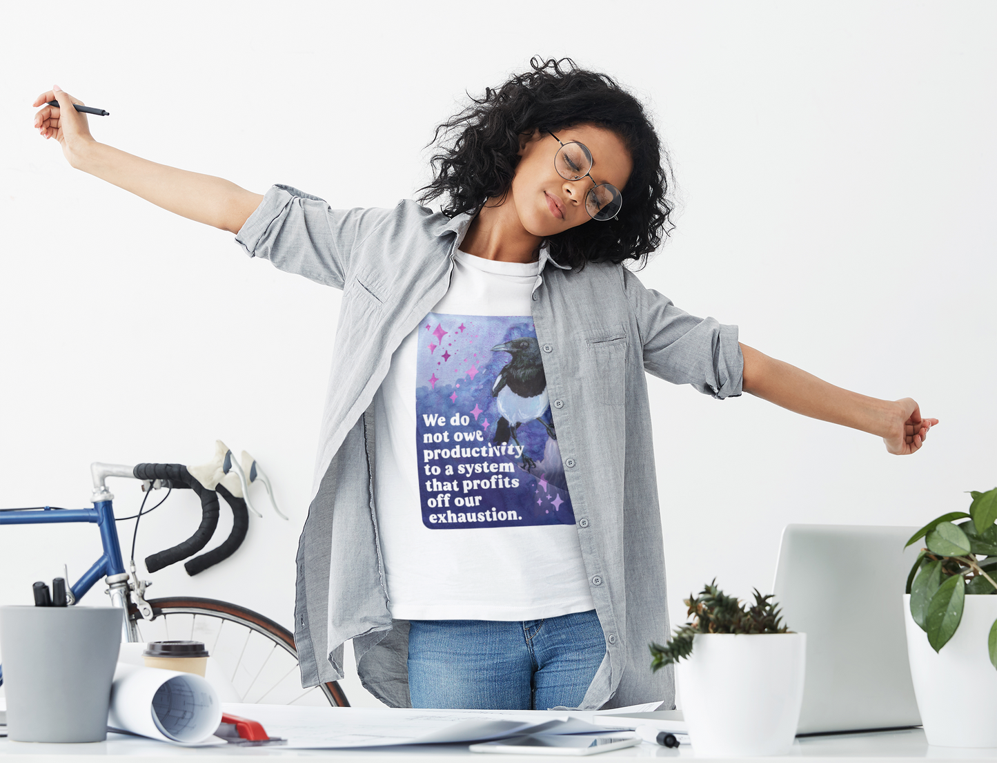 We do not owe productivity to a system that profits off our exhaustion: feminist shirt