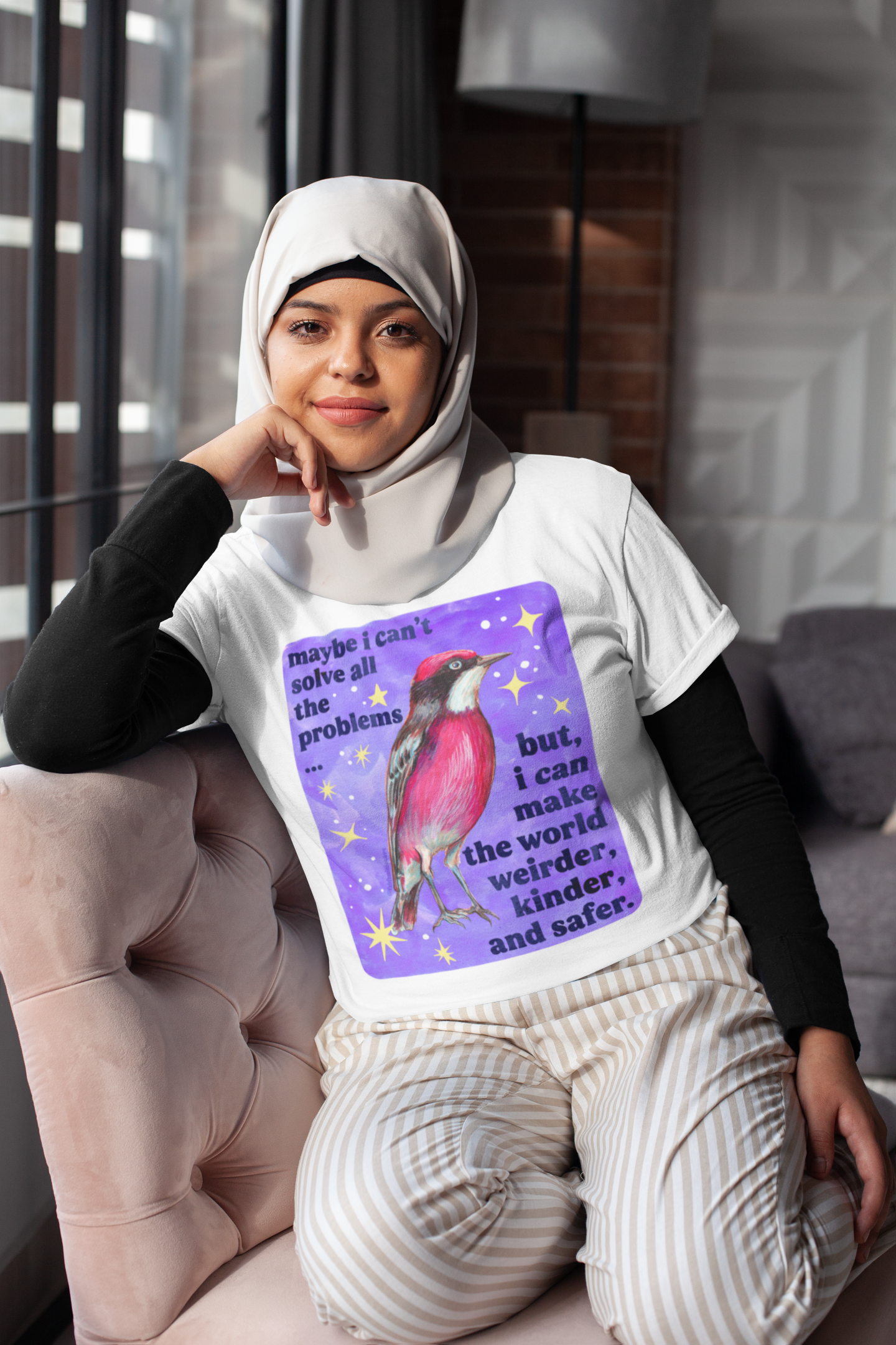 Maybe I Can't Solve All The Problems but I can make the world weirder kinder and safer: feminist shirt