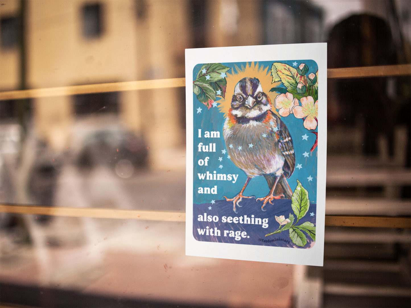 I am full of whimsy and also seething with rage: feminist art print