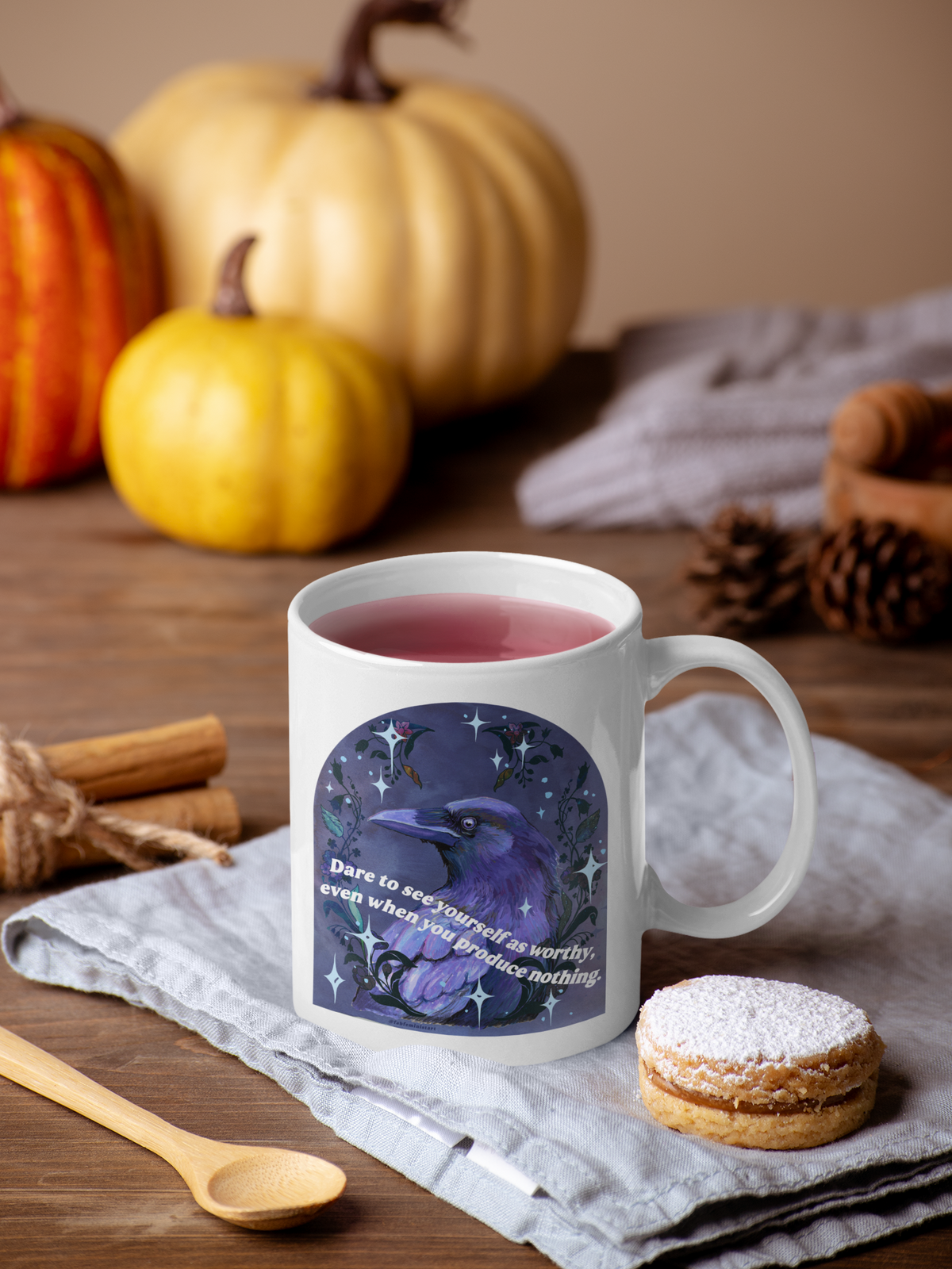 Dare to see yourself as worthy, even when you produce nothing: feminist mug