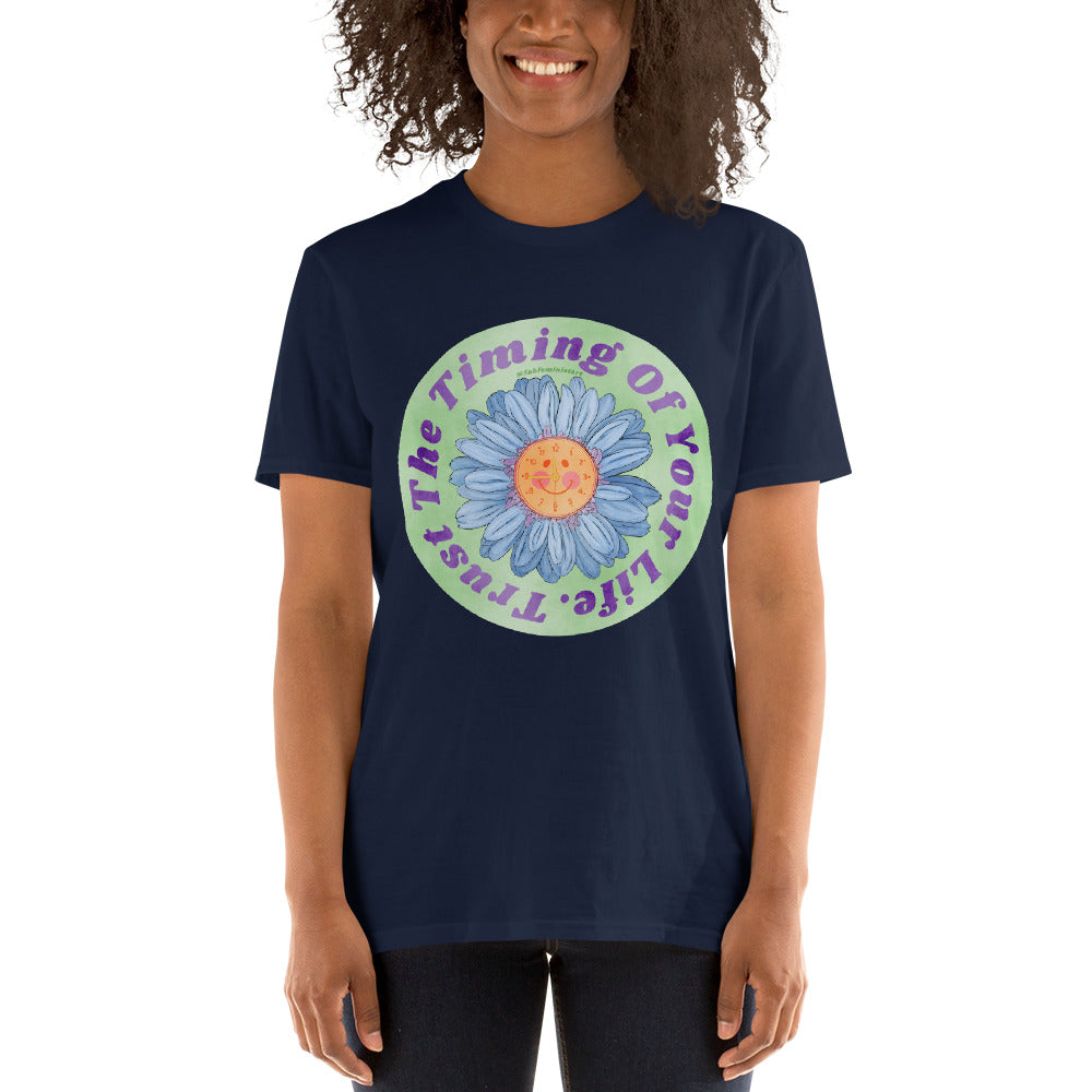 Trust The Timing Of Your Life: Mental Health Shirt