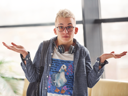 Hmm it's almost like the EPA & FDA had, like, critical jobs or something... Oh, well. Enjoy your poop lettuce & fire air: feminist shirt