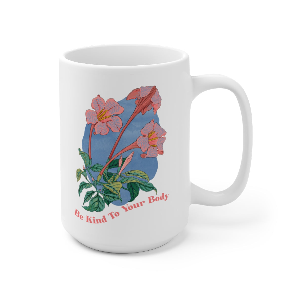 Be Kind To Your Body: Body Positive Mug