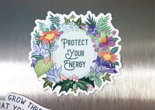 Protect Your Energy: Mental Health Magnet