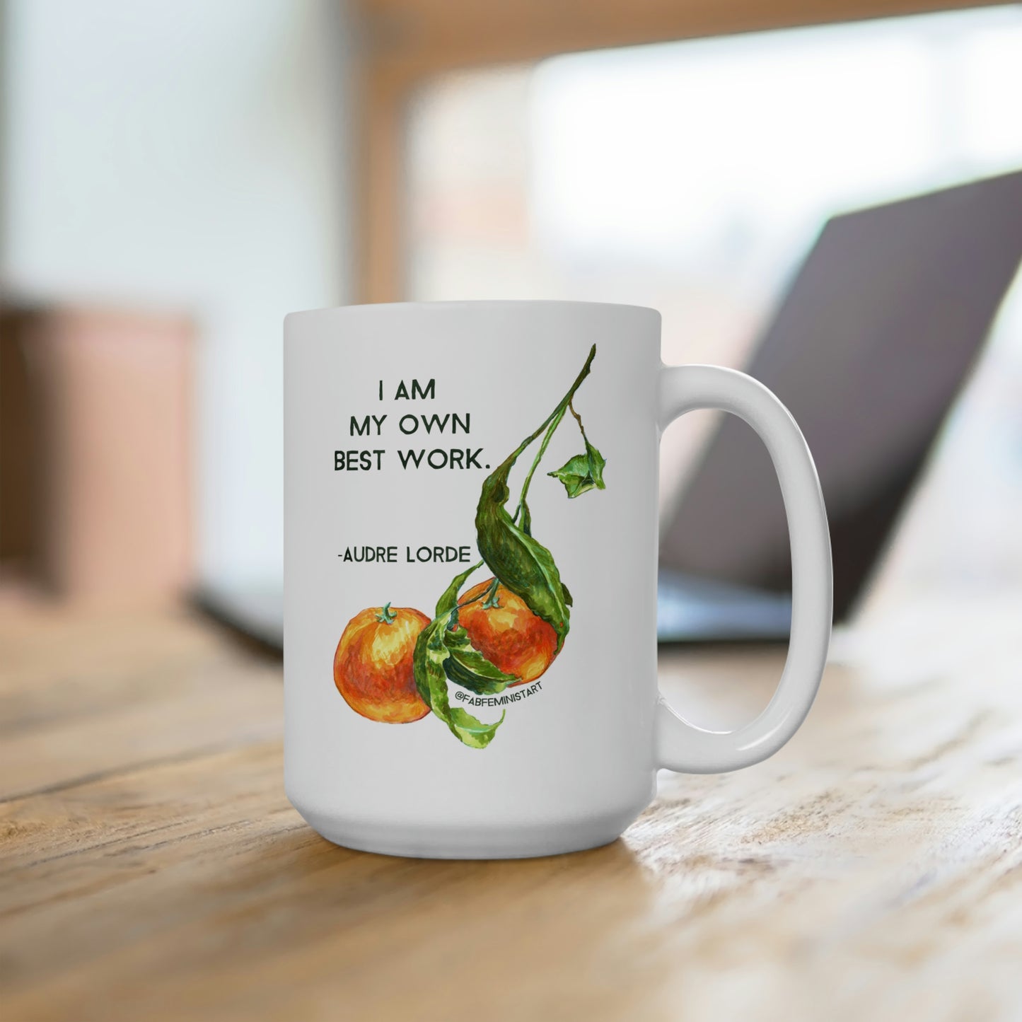 I Am My Own Best Work, Audre Lorde: Feminist Mug