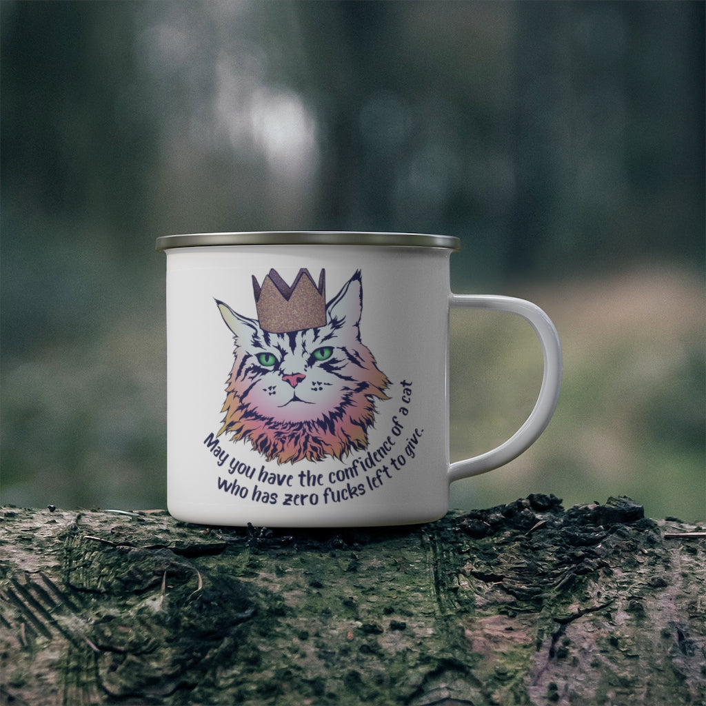 May You Have The Confidence Of A Cat Who Has Zero Fucks Left To Give: Enamel Camping Mug