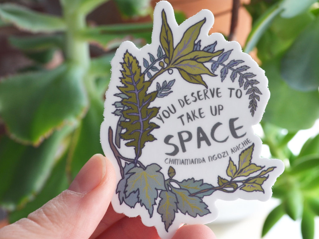 You Deserve To Take Up Space, Chimamanda Ngozi Adichie: Self Care Laptop Sticker