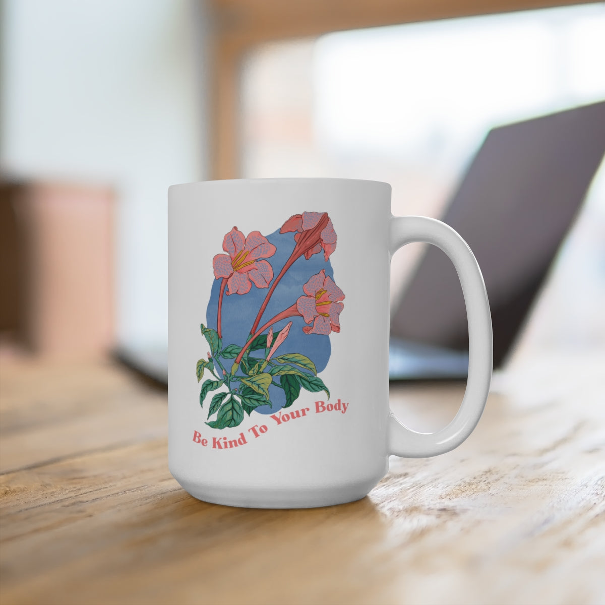 Be Kind To Your Body: Body Positive Mug