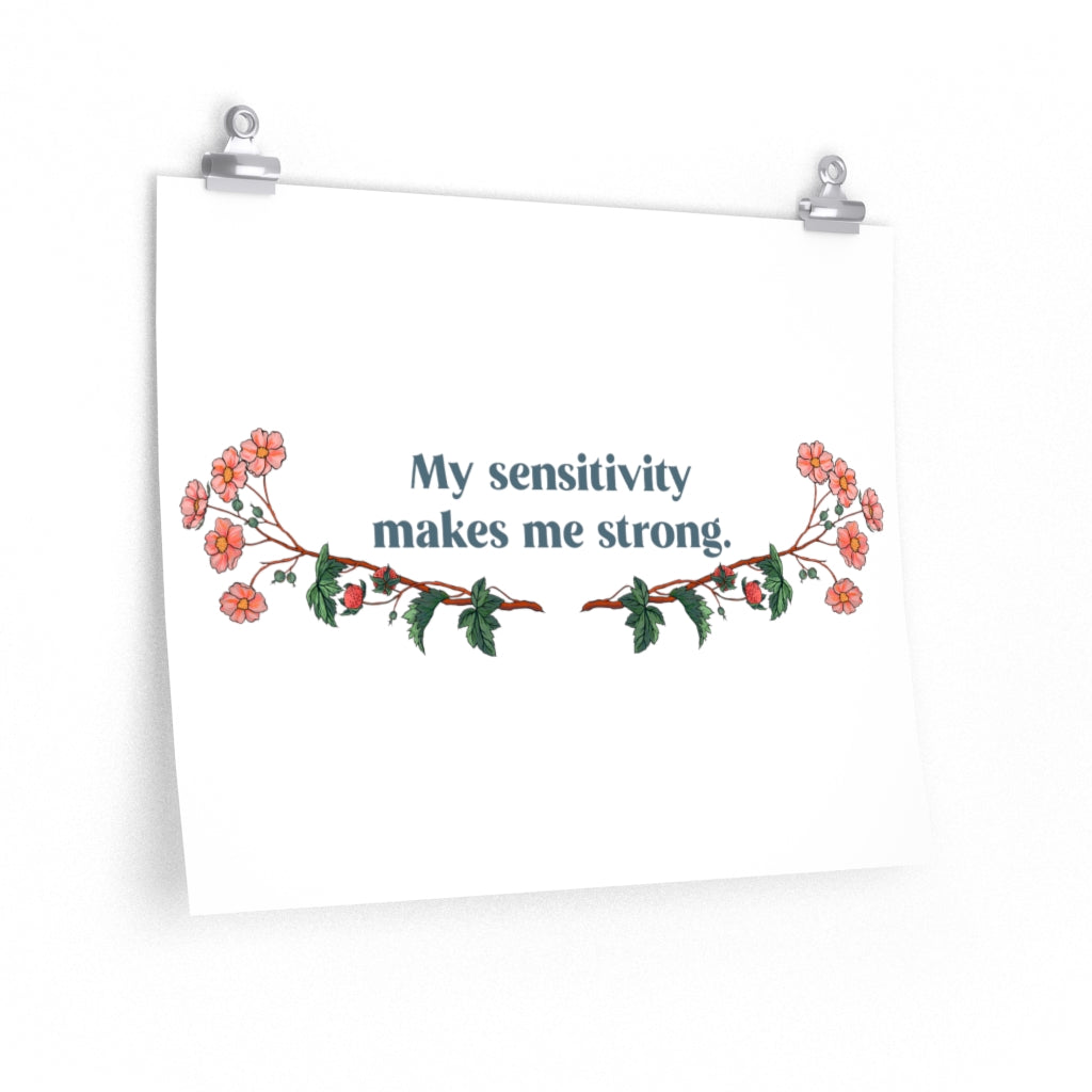 My Sensitivity Makes Me Strong: Mental Health Print