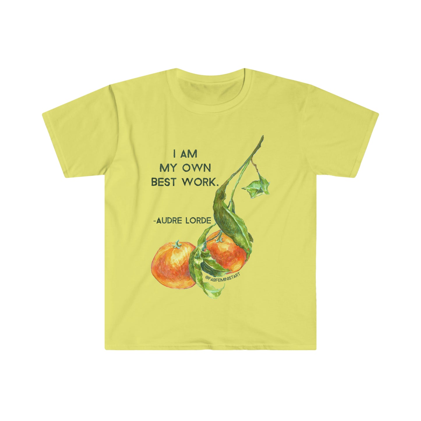 I Am My Own Best Work, Audre Lorde: Feminist Shirt