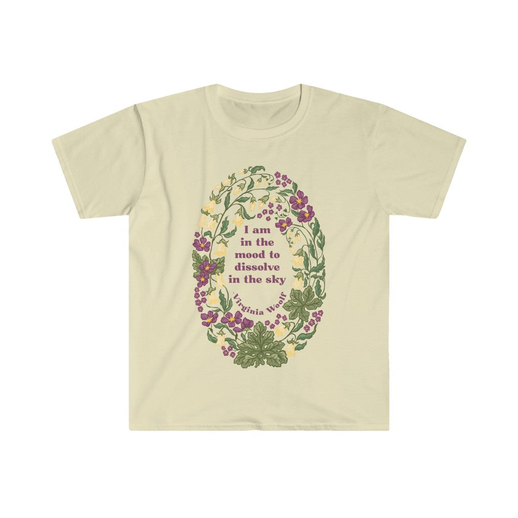 I Am In The Mood To Dissolve In The Sky, Virginia Woolf: Feminist Shirt