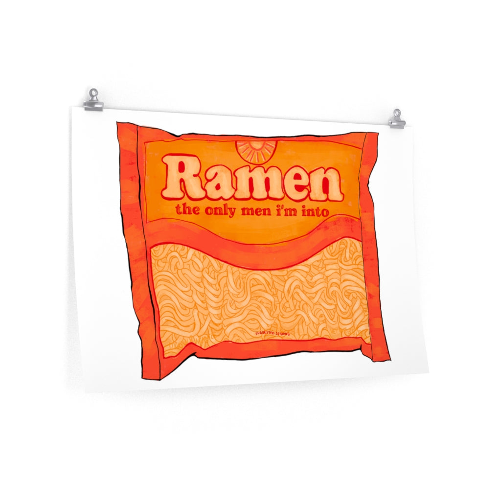 Ramen The Only Men I'm Into: Print