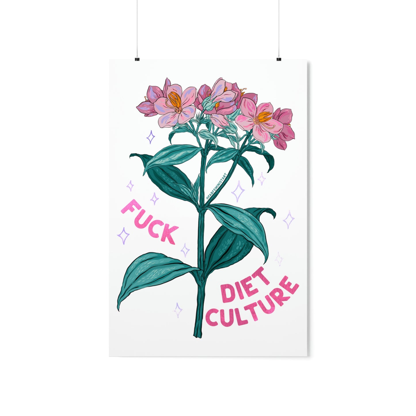 Fuck Diet Culture: Feminist Print