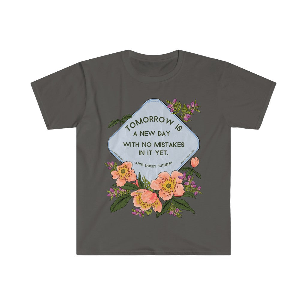 Tomorrow Is A New Day With No Mistakes In It Yet, LM Montgomery, Anne Of Green Gables: Bibliophile Shirt