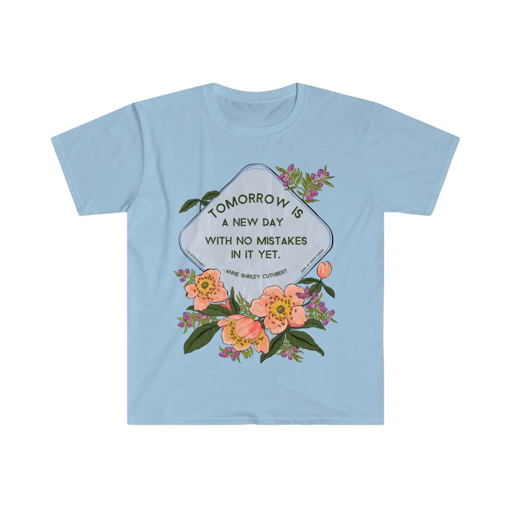 Tomorrow Is A New Day With No Mistakes In It Yet, LM Montgomery, Anne Of Green Gables: Bibliophile Shirt