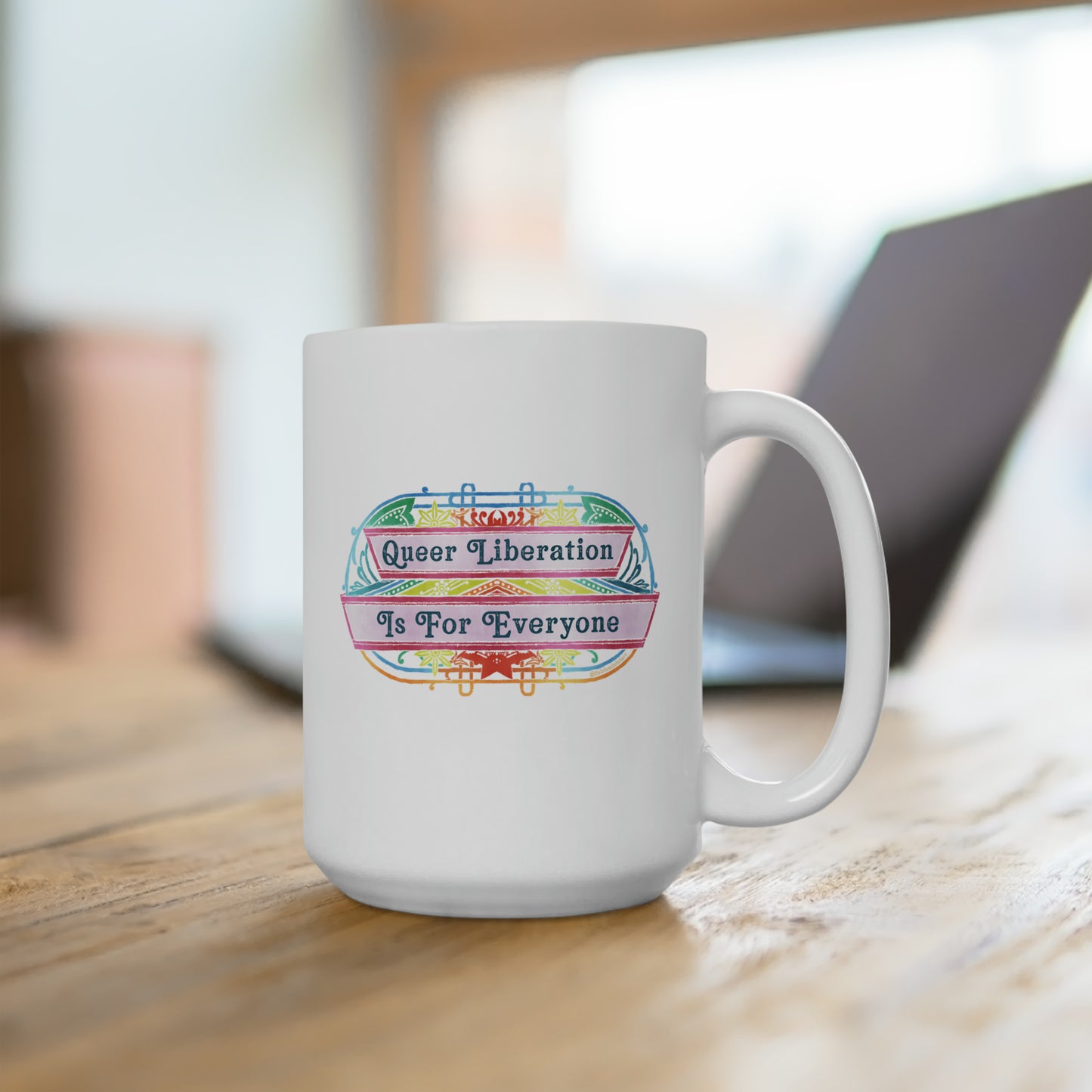 Queer Liberation Is For Everyone: Queer Pride Mug