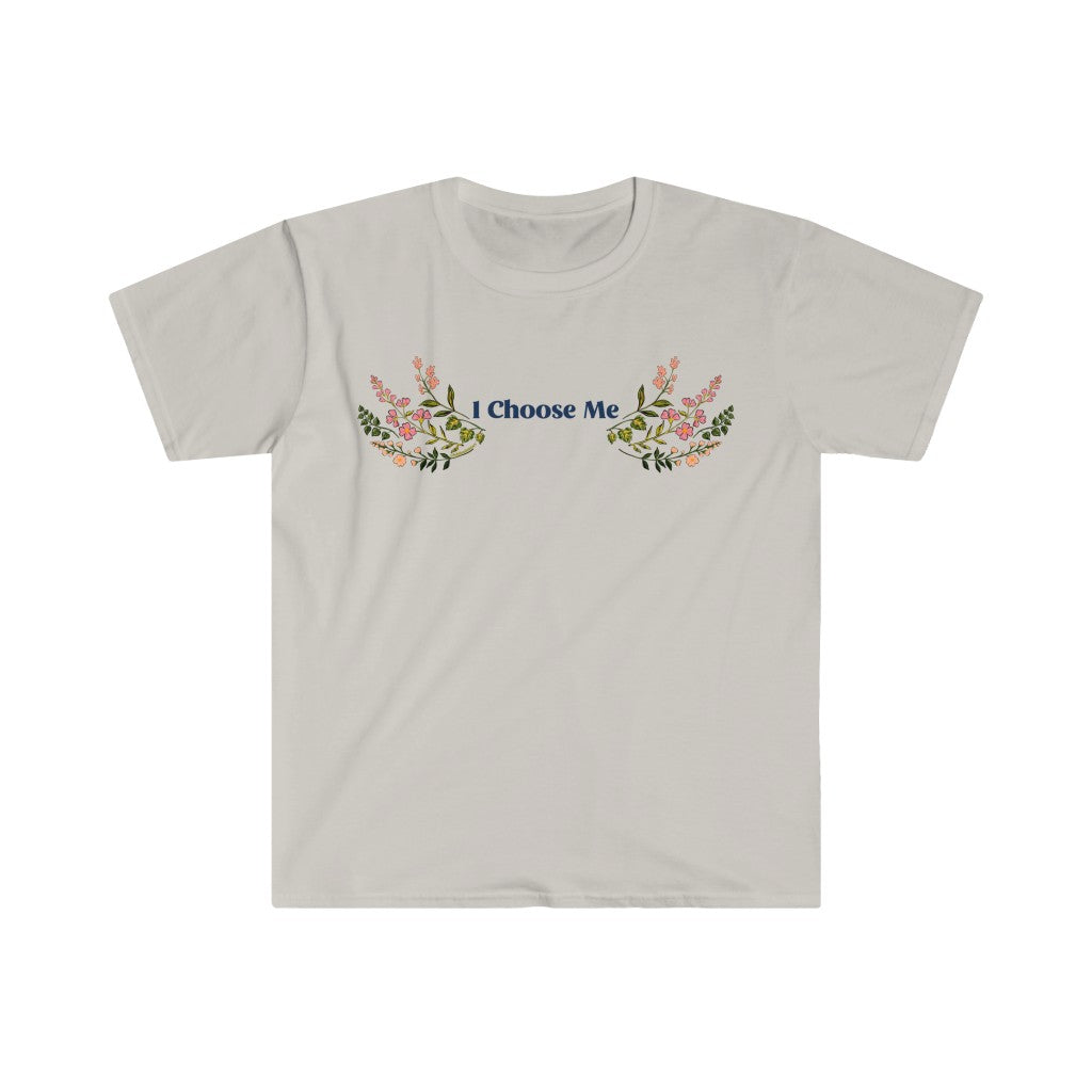 I Choose Me: Mental Health Shirt