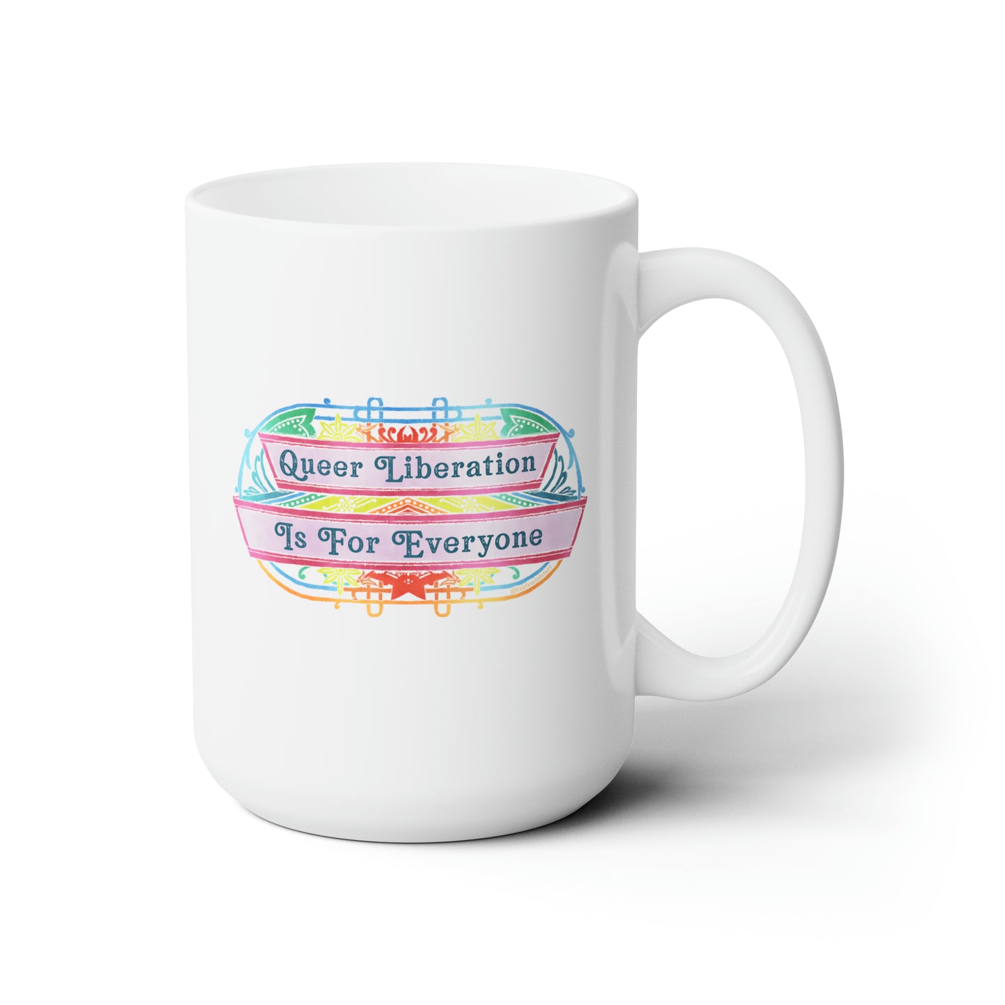 Queer Liberation Is For Everyone: Queer Pride Mug