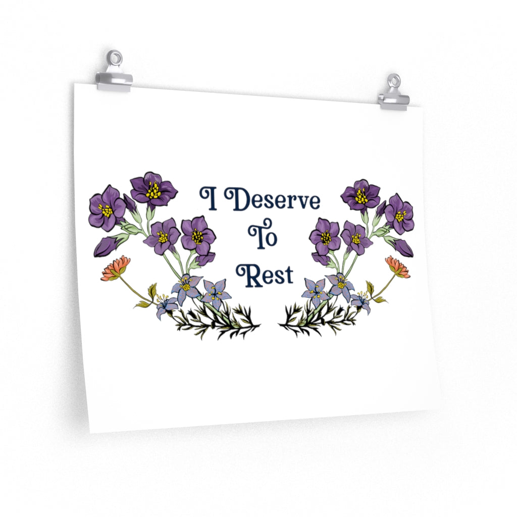 I Deserve To Rest: Mental Health Print