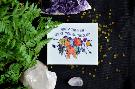 Grow Through What You Go Through: Self Care Laptop Sticker