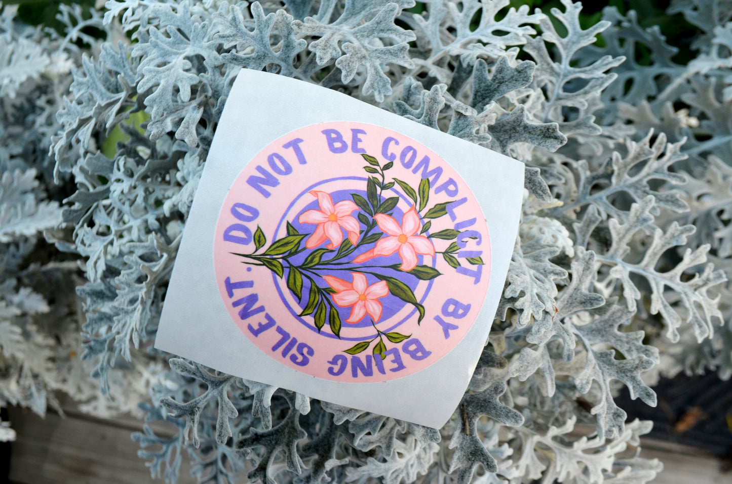 Do Not Be Complicit By Being Silent: Feminist Laptop Sticker