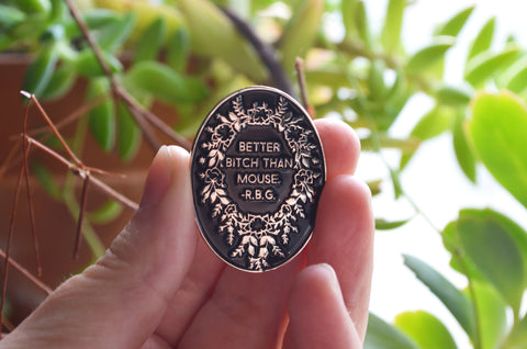 Better Bitch Than Mouse, Ruth Bader Ginsburg: Enamel Pin