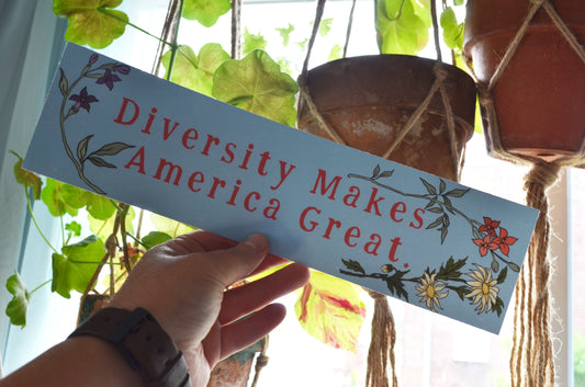 Diversity Makes America Great: Bumper Sticker