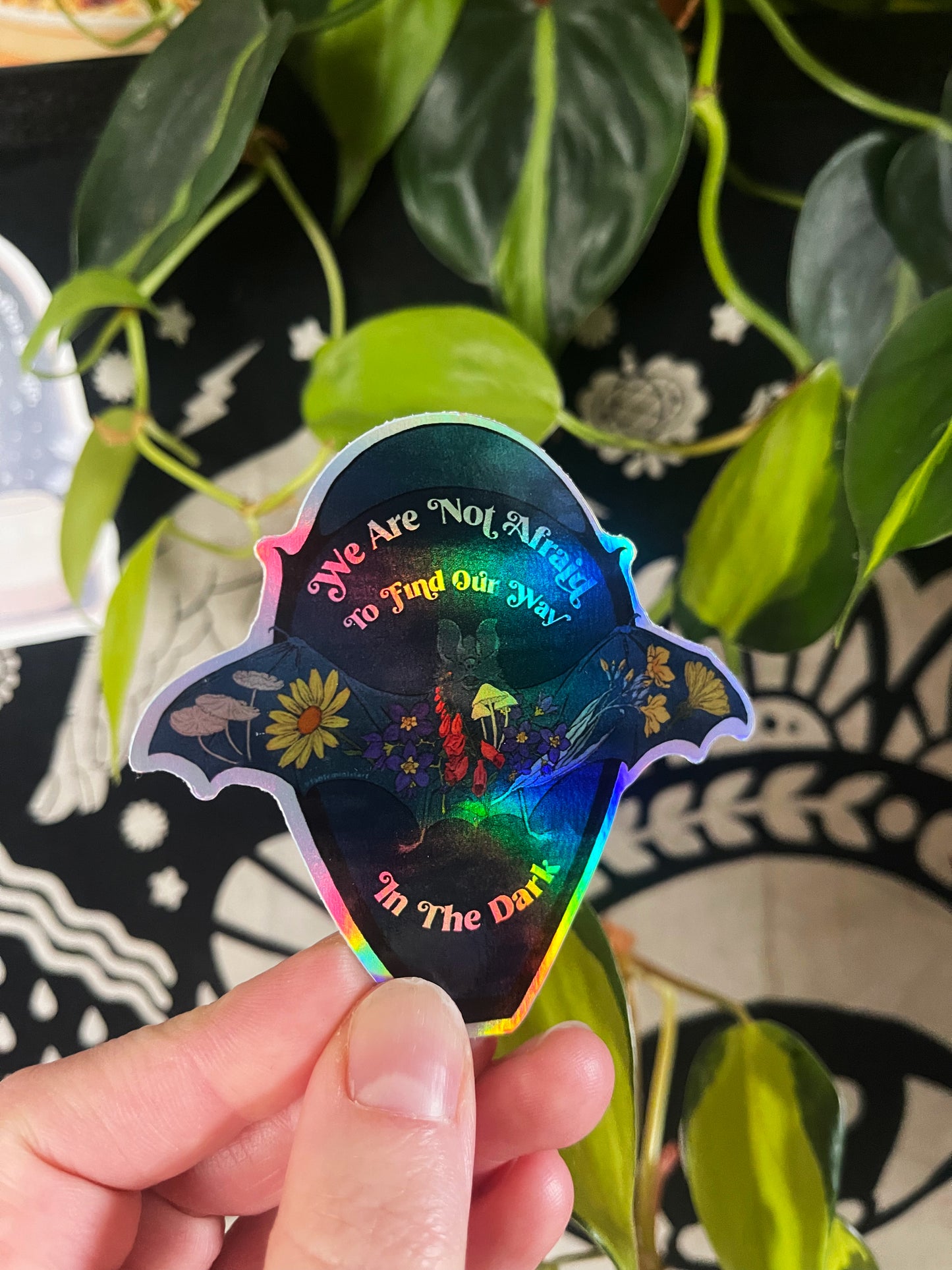 We Are Not Afraid To Find Our Way In The Dark: Self Care Sticker