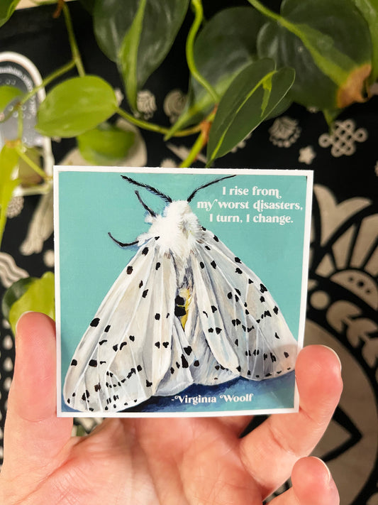 I Rise From My Worst Disasters I Turn I Change, Virginia Woolf: Feminist Sticker