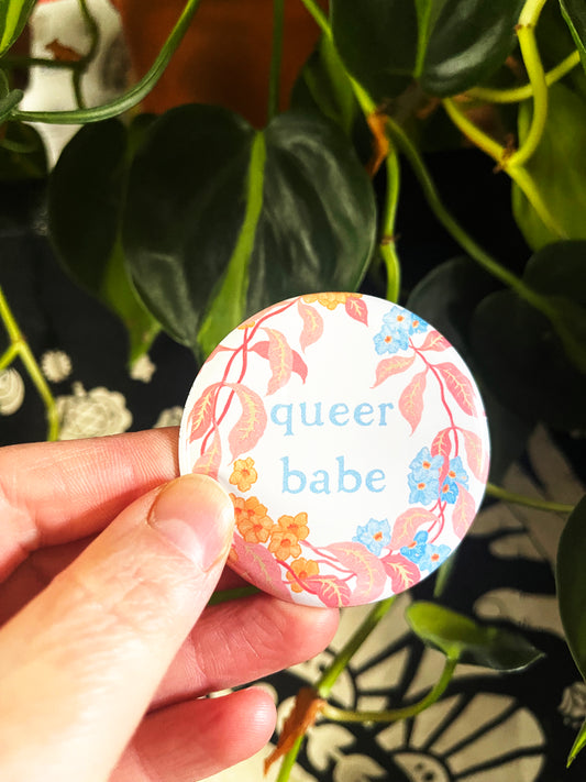 Queer Babe: 2.25" Lapel Pin
