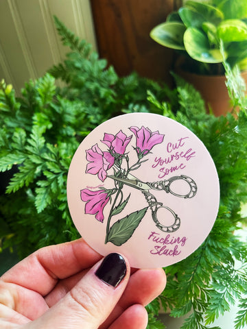 Cut Yourself Some F*cking Slack: Mental Health Sticker