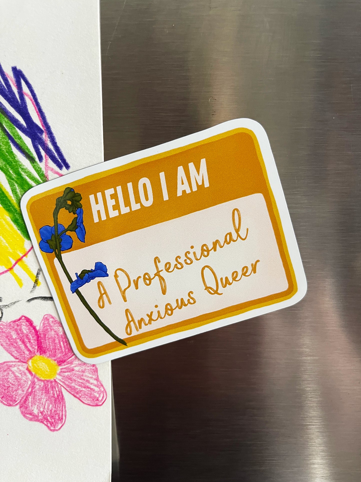 Hello I Am A Professional Anxious Queer: LGBTQ Pride Magnet