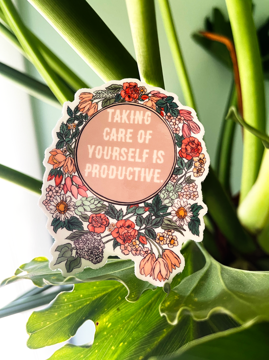 Taking Care Of Yourself Is Productive: Self Care Laptop Sticker