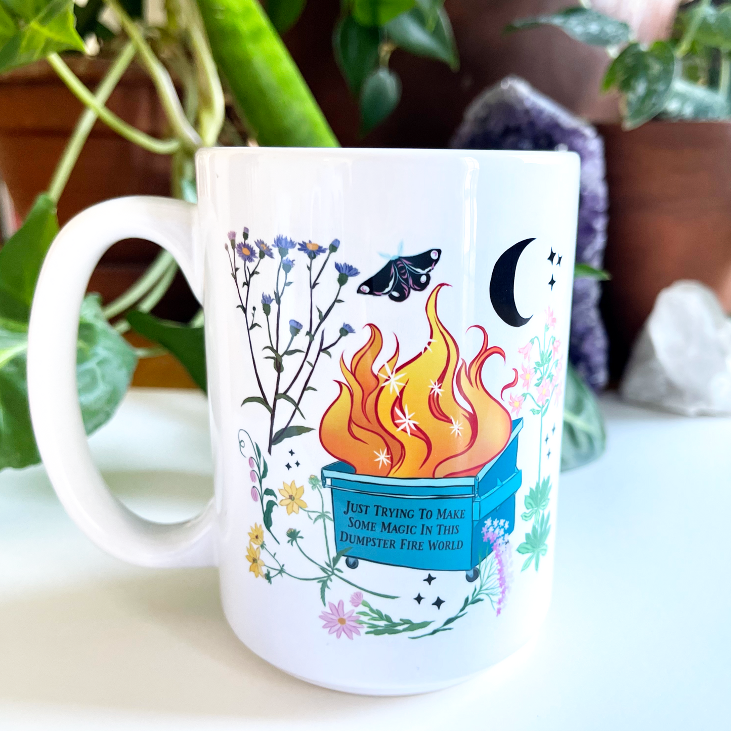 Just Trying To Make Some Magic In This Dumpster Fire World: Feminist Mug